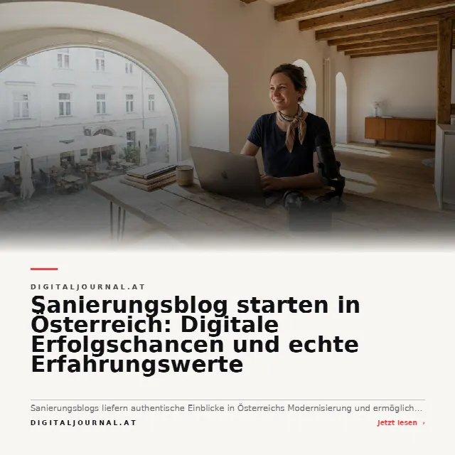 Share-Card fuer Sanierungsblog starten in Österreich: Digitale Erfolgschancen und echte Erfahrungswerte
